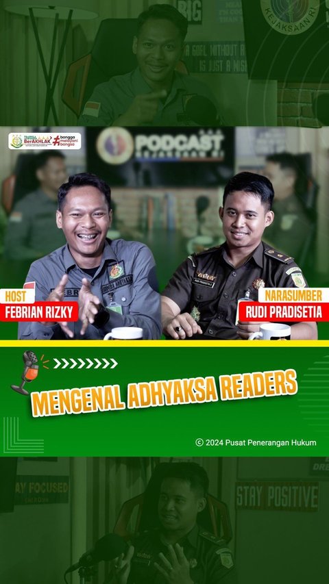 Podcast Kejaksaan RI: Mengenal Lebih Dekat Adhyaksa Readers